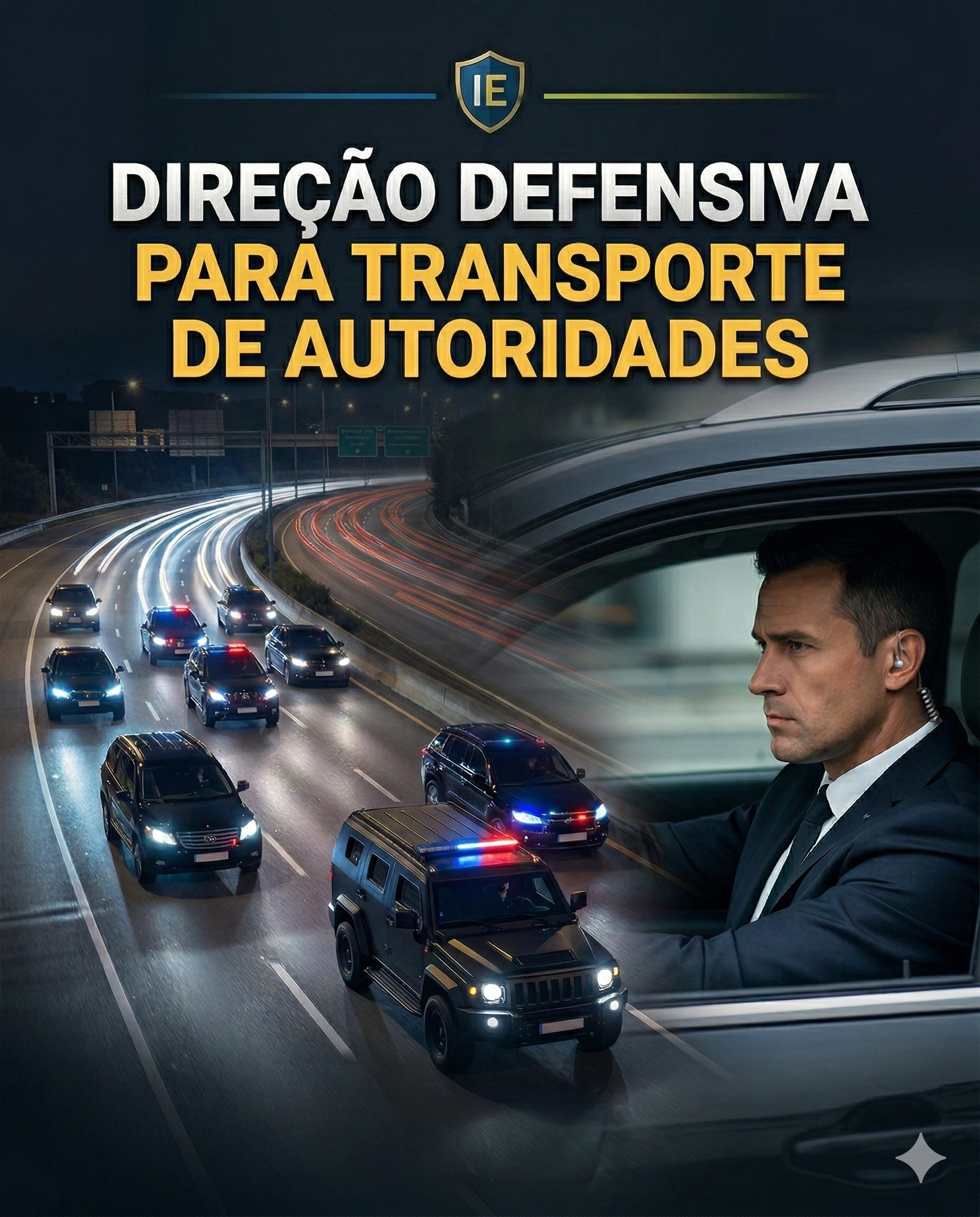 Direção defensiva para transporte de autoridades
