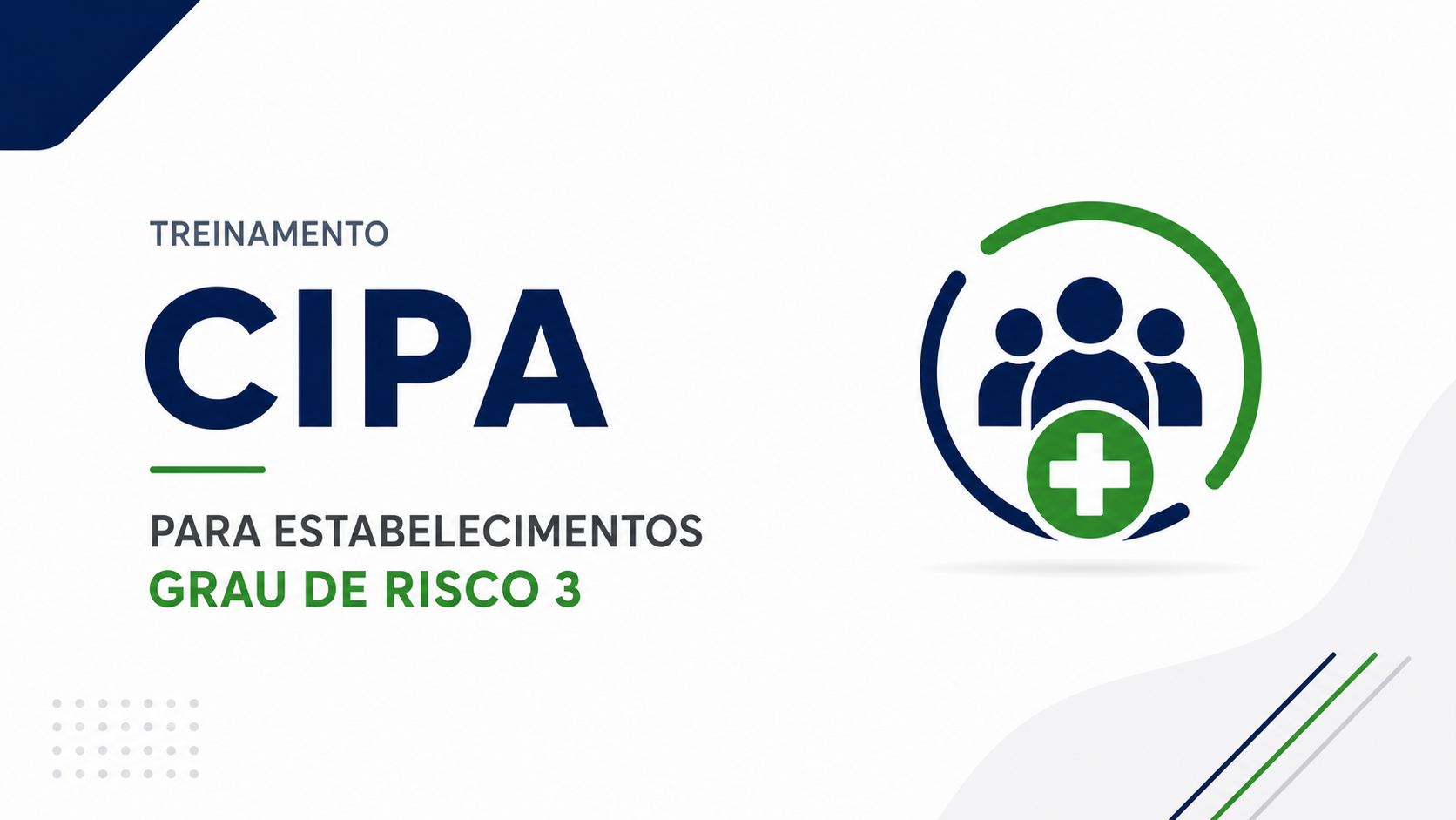 CIPA para estabelecimentos de grau de risco 3