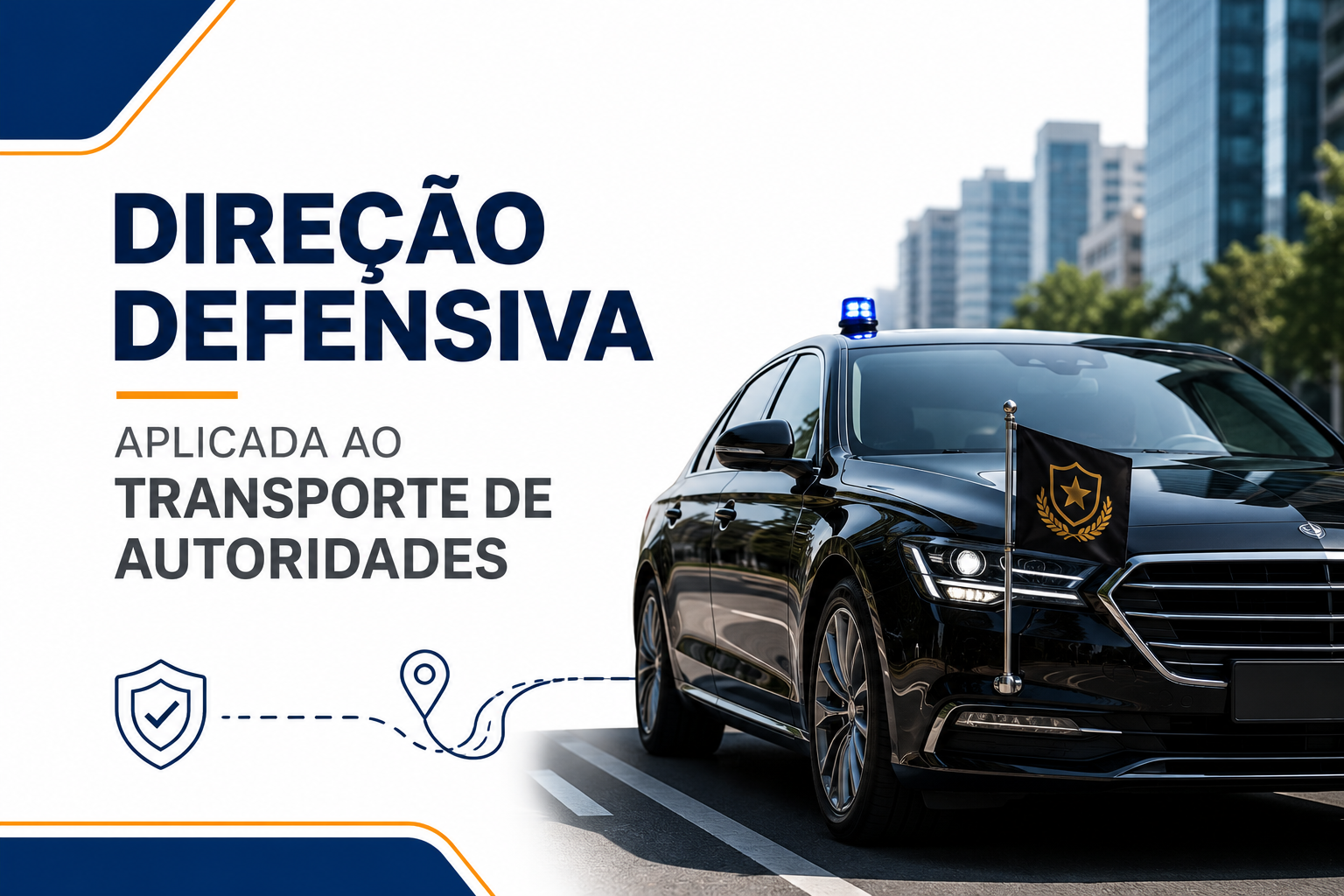 Direção Defensiva aplicada ao transporte de autoridades
