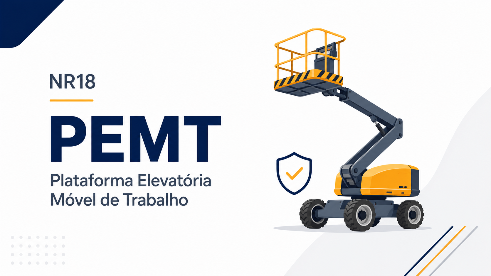 NR 18 – Plataforma Elevatória Móvel de Trabalho (PEMT)
