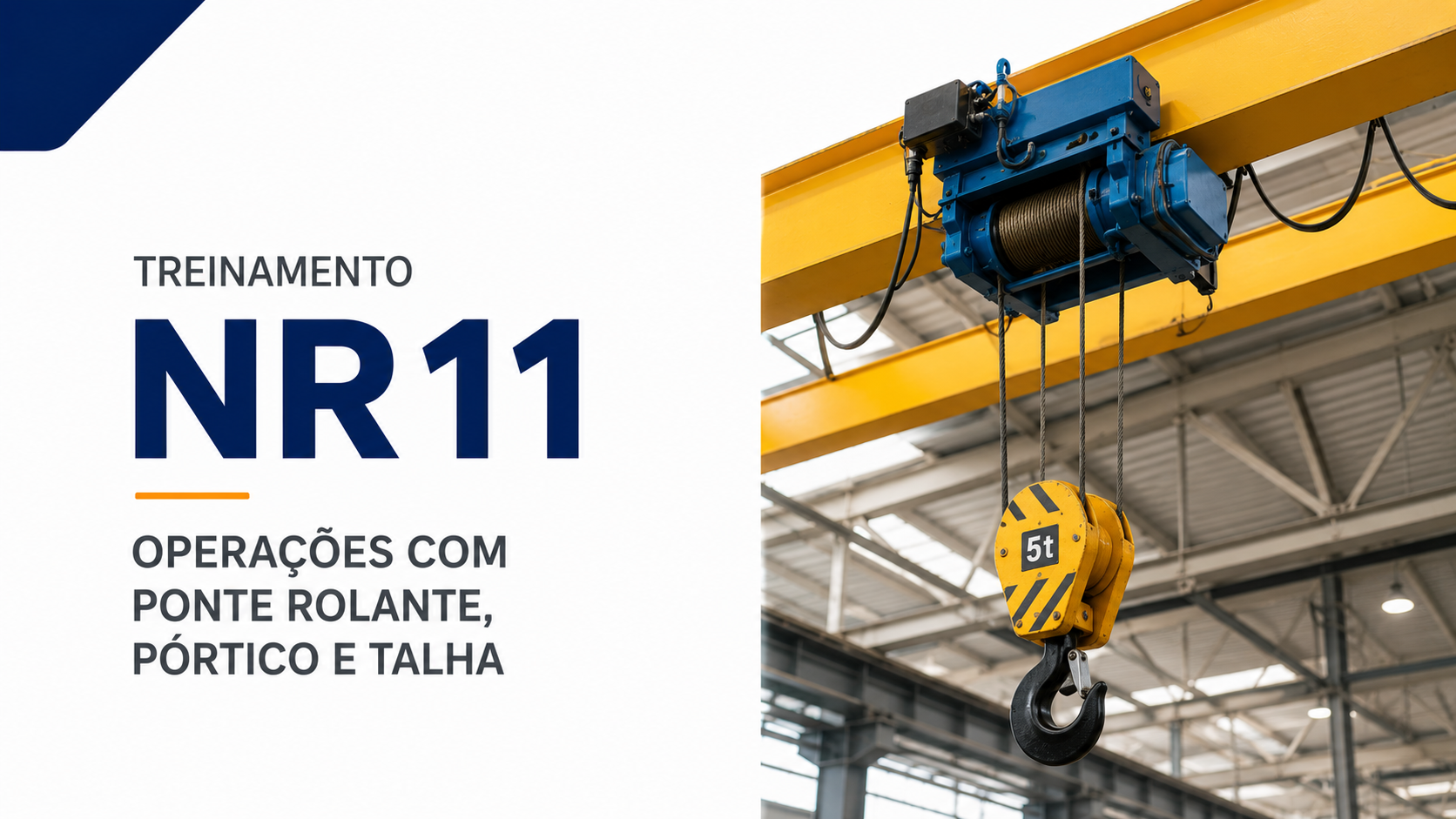 NR 11 Operações com Ponte Rolante, Talha e Pórtico
